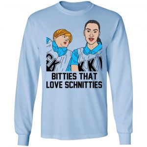 Bitties That Love Schnitties Shirt, Hoodie, Tank 22 Bitties That Love Schnitties Shirt, Hoodie, Tank 22