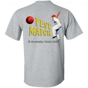 Test Match A Fascinating Cricket Game Shirt, Hoodie, Tank 31