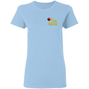 Test Match A Fascinating Cricket Game Shirt, Hoodie, Tank 32