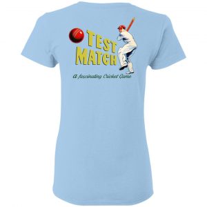 Test Match A Fascinating Cricket Game Shirt, Hoodie, Tank 33