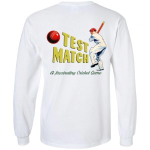 Test Match A Fascinating Cricket Game Shirt, Hoodie, Tank 41