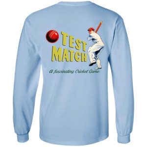 Test Match A Fascinating Cricket Game Shirt, Hoodie, Tank 43