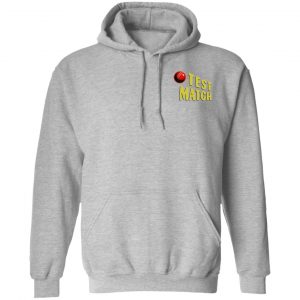 Test Match A Fascinating Cricket Game Shirt, Hoodie, Tank 44