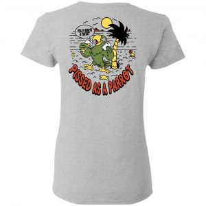 Polly Wants A Packet Pissed As A Parrot Shirt, Hoodie, Tank 31