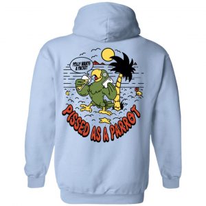 Polly Wants A Packet Pissed As A Parrot Shirt, Hoodie, Tank 37