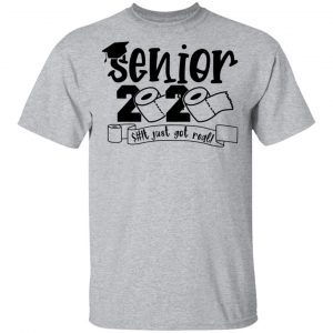Class Of 2020 The Year Shit Got Real Graduation Shirt, Hoodie, Tank 16