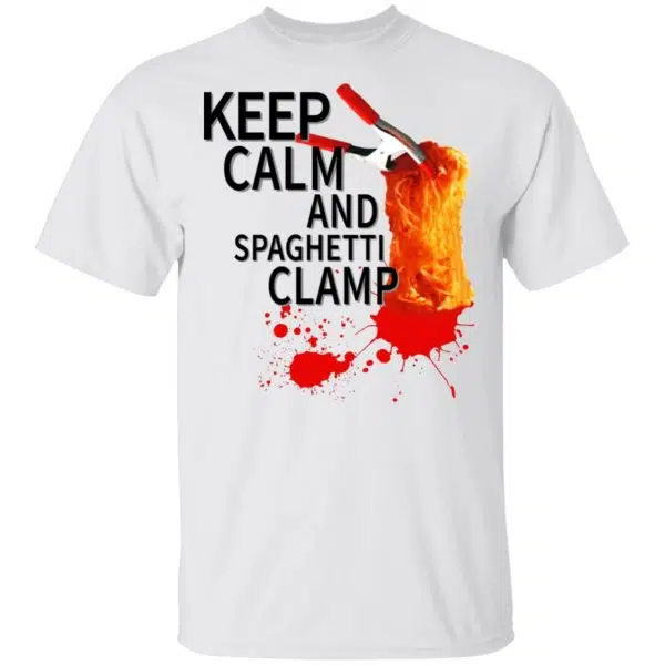 Keep Calm And Spaghetti Clamp Shirt, Hoodie, Tank 4