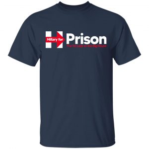 Hillary For Prison The 1st Lady To The Big House Shirt, Hoodie, Tank 8