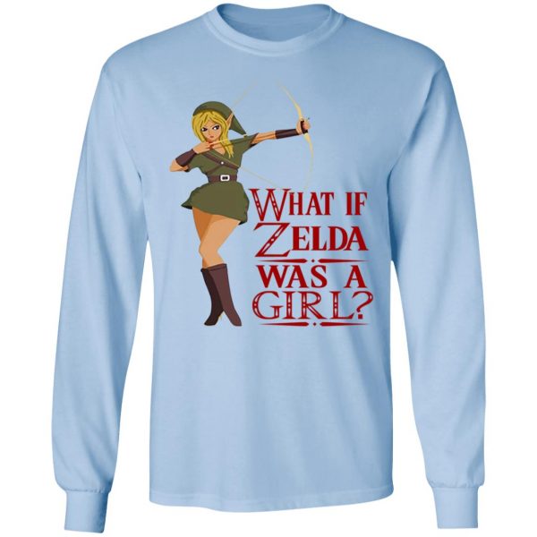 What If Zelda Was A Girl Shirt, Hoodie, Tank Apparel 11