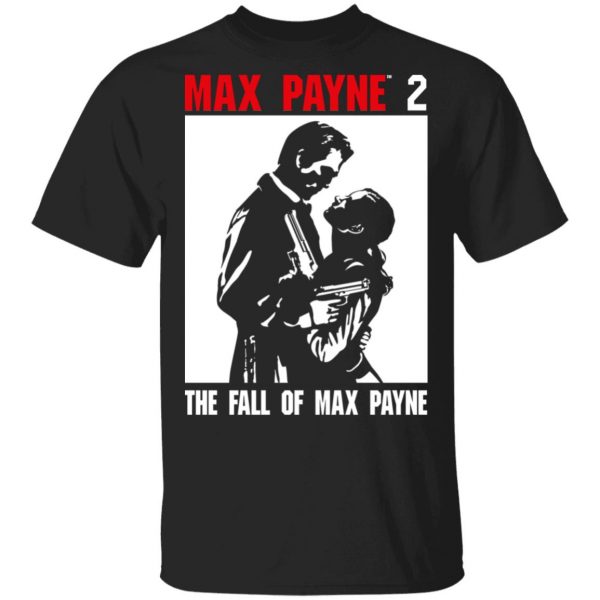 Max Payne 2 The Fall Of Max Payne Shirt, Hoodie, Tank 3