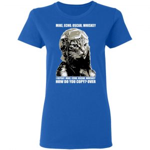 Mike Echo Oscar Whiskey I Repeat Mike Echo Oscar Whiskey Shirt, Hoodie, Tank 21