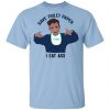 Flume Save Toilet Paper I Ear Ass Shirt, Hoodie, Tank 2