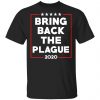 Bring Back The Plague 2020 Shirt, Hoodie, Tank 2