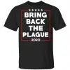 Bring Back The Plague 2020 Shirt, Hoodie, Tank 1