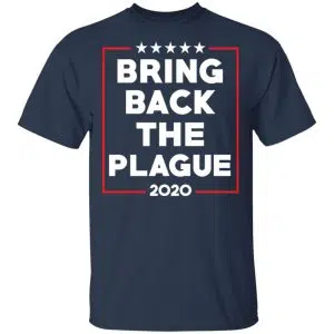Bring Back The Plague 2020 Shirt, Hoodie, Tank 16
