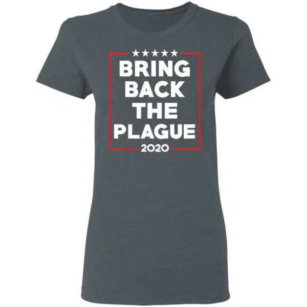 Bring Back The Plague 2020 Shirt, Hoodie, Tank 8