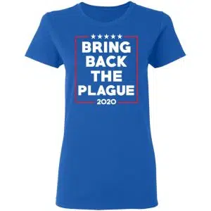 Bring Back The Plague 2020 Shirt, Hoodie, Tank 21