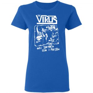 The Virus Still Fighting For A Future Shirt, Hoodie, Tank 21