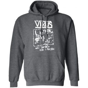 The Virus Still Fighting For A Future Shirt, Hoodie, Tank 24