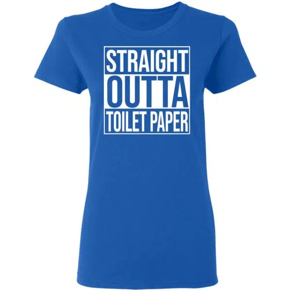 Straight Outta Toilet Paper Shirt, Hoodie, Tank 10