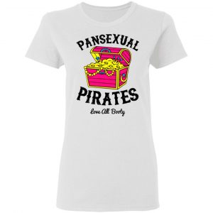 Pansexual Pirates Love All Booty Shirt, Hoodie, Tank 18