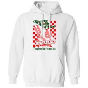 Krusty Krab Pizza The Pizza For You And Me Shirt, Hoodie, Tank 24