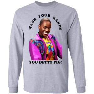 Wash Your Hands You Detty Pig Shirt, Hoodie, Tank 20