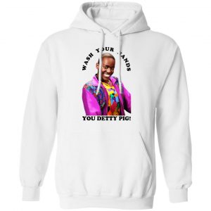 Wash Your Hands You Detty Pig Shirt, Hoodie, Tank 24