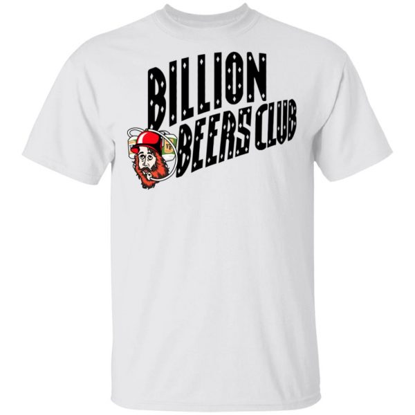 Billion Beers Club Shirt, Hoodie, Tank | 0sTees