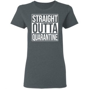 Straight Outta Quarantine Shirt, Hoodie, Tank 19