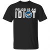 Pelosi Is An Idiot Political Humor Shirt, Hoodie, Tank 1