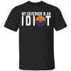 My Governor Is An Idiot Arizona Shirt, Hoodie, Tank 1 My Governor Is An Idiot Arizona Shirt, Hoodie, Tank 1