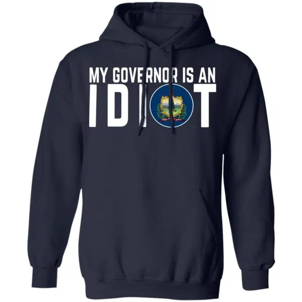 My Governor Is An Idiot Vermont Shirt, Hoodie, Tank 12