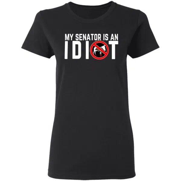 My Senator Is An Idiot California Shirt, Hoodie, Tank 7