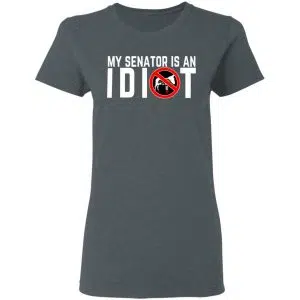 My Senator Is An Idiot California Shirt, Hoodie, Tank 19