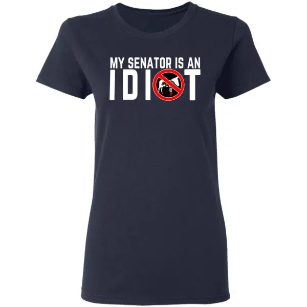 My Senator Is An Idiot California Shirt, Hoodie, Tank 9