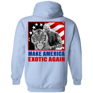 Joe Exotic For President 2016 Make America Exotic Again Shirt, Hoodie, Tank 37