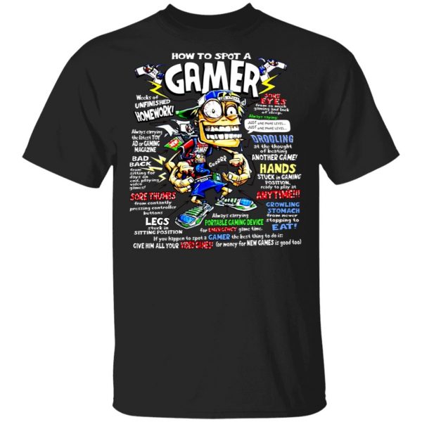 How To Spot A Gamer Shirt, Hoodie, Tank Apparel 3