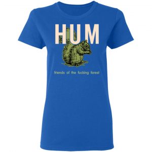 Hum Friends Of The Fucking Forest Shirt, Hoodie, Tank 21