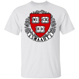 College Wicked Smaaht Shirt, Hoodie, Tank 15 College Wicked Smaaht Shirt, Hoodie, Tank 15
