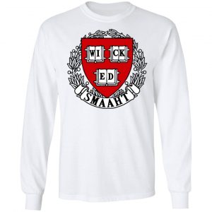 College Wicked Smaaht Shirt, Hoodie, Tank 21 College Wicked Smaaht Shirt, Hoodie, Tank 21