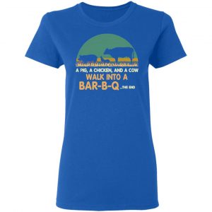 A Pig A Chicken And A Cow Walk Into A Bar-B-Q Shirt, Hoodie, Tank 21