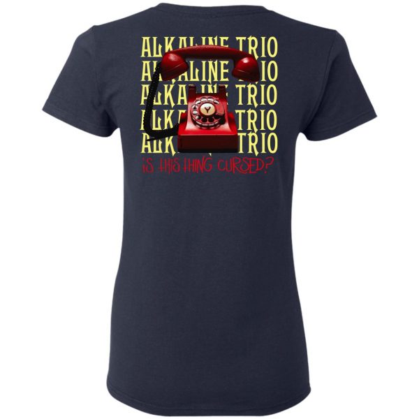 Alkaline Trio Is This Thing Cursed Shirt, Hoodie, Tank Apparel 16