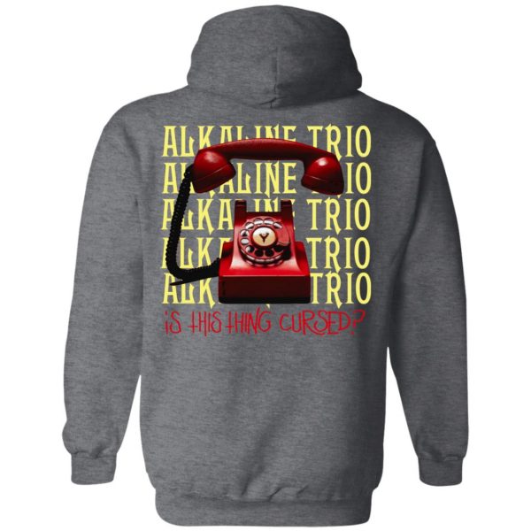 Alkaline Trio Is This Thing Cursed Shirt, Hoodie, Tank Apparel 24