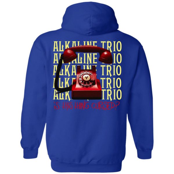 Alkaline Trio Is This Thing Cursed Shirt, Hoodie, Tank Apparel 26