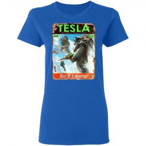 Tesla Science Magazine Blast Off To Adventure Shirt, Hoodie, Tank 21