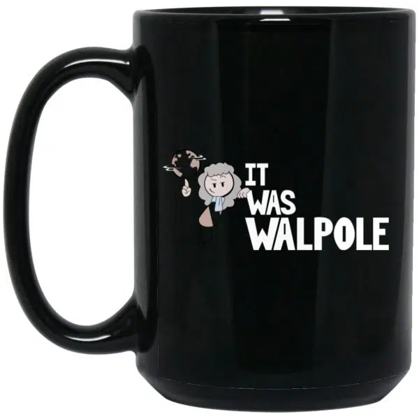 It Was Walpole Mug 4