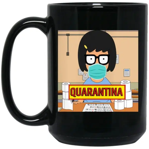 Bob's Burgers Tina Quarantine 2020 Mug 4