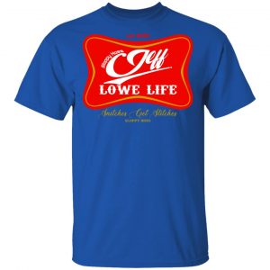 Sloppy Hoes Jeff Lowe Life Est 2020 Shirt, Hoodie, Tank 17