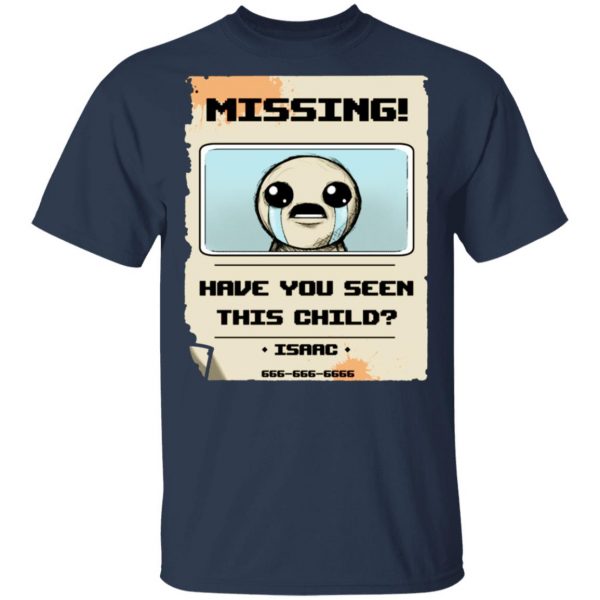 Isaac Missing Poster Have You Seen This Child Shirt, Hoodie, Tank Apparel 5